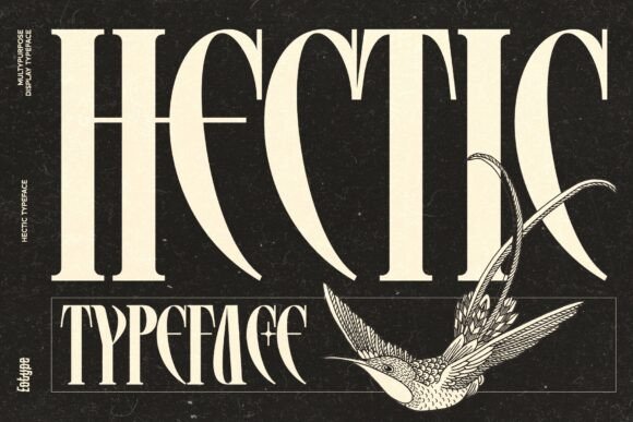 Command the Room with Hectic Typeface