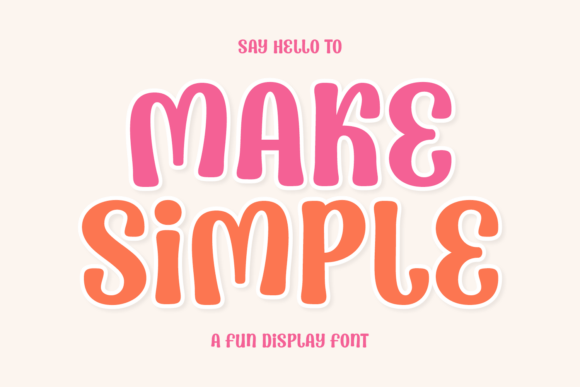 Make Simple: The Display Font with Heartfelt Elegance