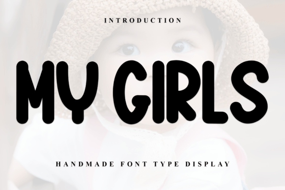 My Girls: A Playful Handmade Font for Creative Projects